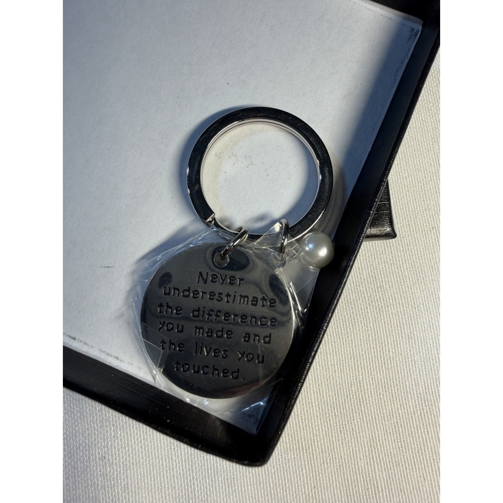Key Chain Never Underestimate The Difference‎ You Made And The Lives You Touched